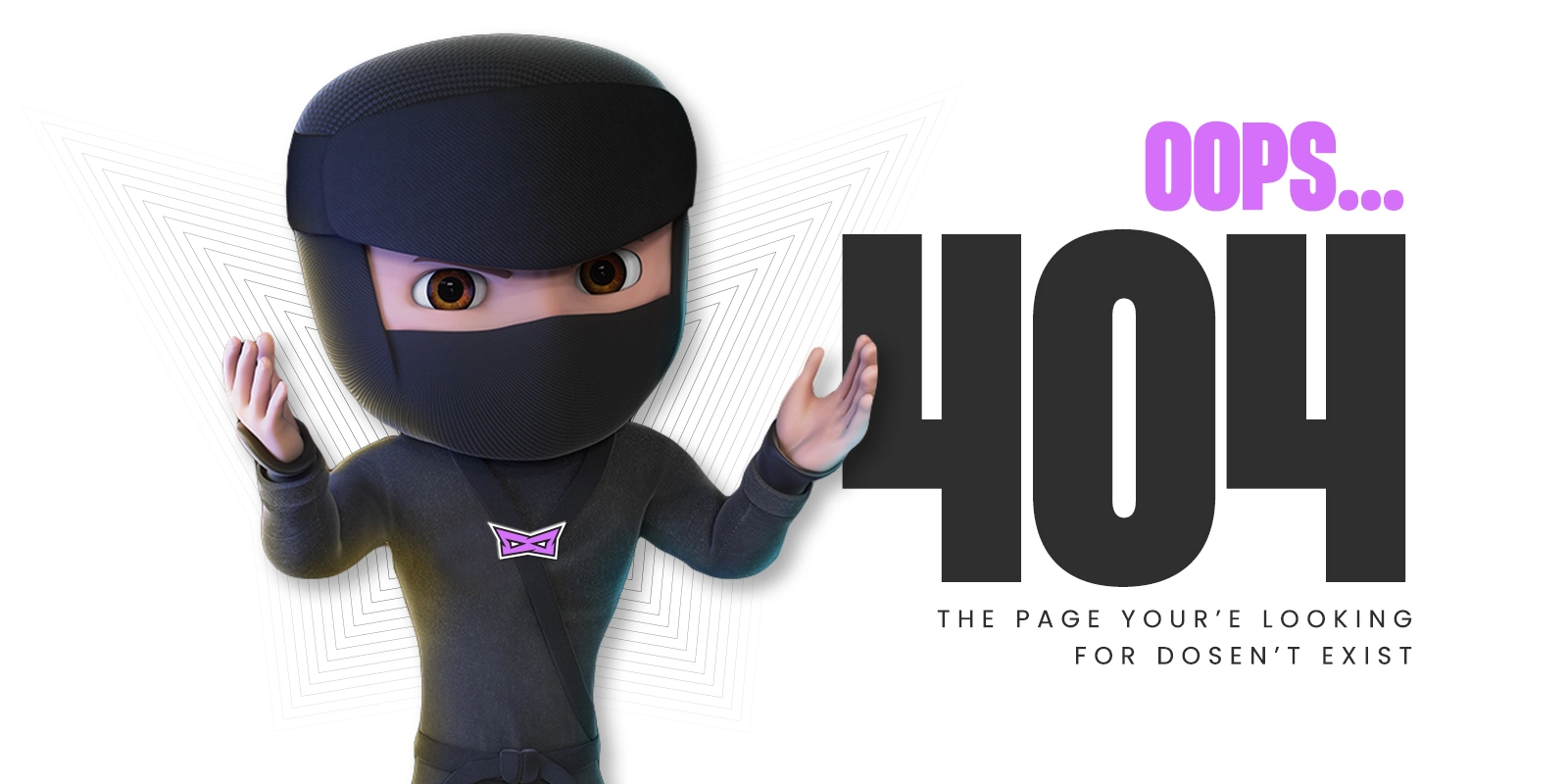 a confused black ninja on left and oops 404 written on right.