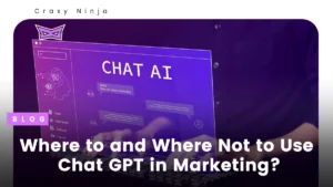 Where to and where not to use chat gpt in marketing